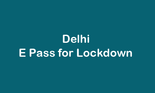 Delhi E Pass for lockdown