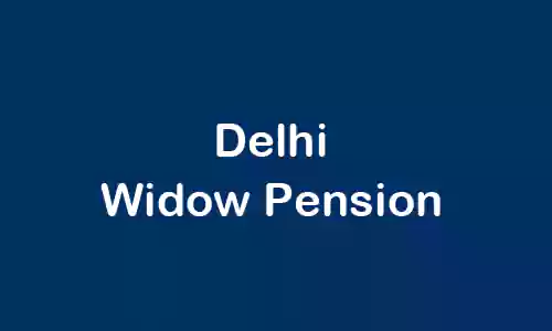 Widow Pension Delhi